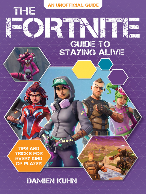 Title details for The Fortnite Guide to Staying Alive by Damien Kuhn - Wait list